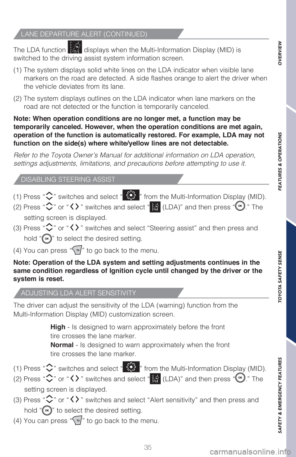 TOYOTA AVALON 2021   (in English) Owners Guide 35
OVERVIEW FEATURES & OPERATIONS TOYOTA SAFETY SENSE SAFETY & EMERGENCY FEATURES
The LDA function ��E�J�T�Q�M�B�Z�T��X�I�F�O��U�I�F��.�V�M�U�J��*�O�G�P�S�N�B�U�J�P�O��%�J�T�Q�M�B�Z��	�.�*�%�
�