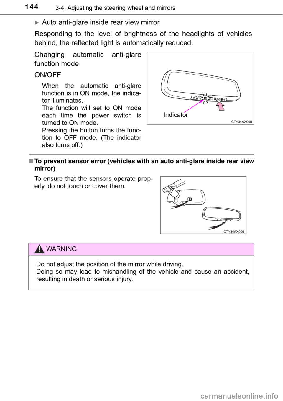 TOYOTA AVALON HYBRID 2018 Owners Manual (in English) 1443-4. Adjusting the steering wheel and mirrors
Auto anti-glare inside rear view mirror
Responding to the level of brightne ss of the headlights of vehicles
behind, the reflected light is automati TOYOTA AVALON HYBRID 2018 Owners Manual (in English) 1443-4. Adjusting the steering wheel and mirrors
Auto anti-glare inside rear view mirror
Responding to the level of brightne ss of the headlights of vehicles
behind, the reflected light is automati