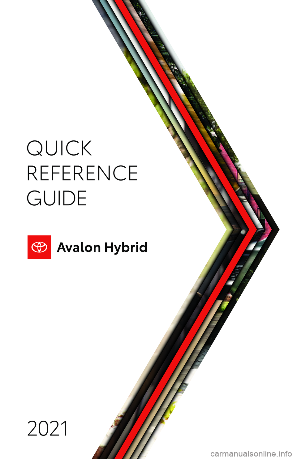TOYOTA AVALON HYBRID 2021  Owners Manual (in English) 