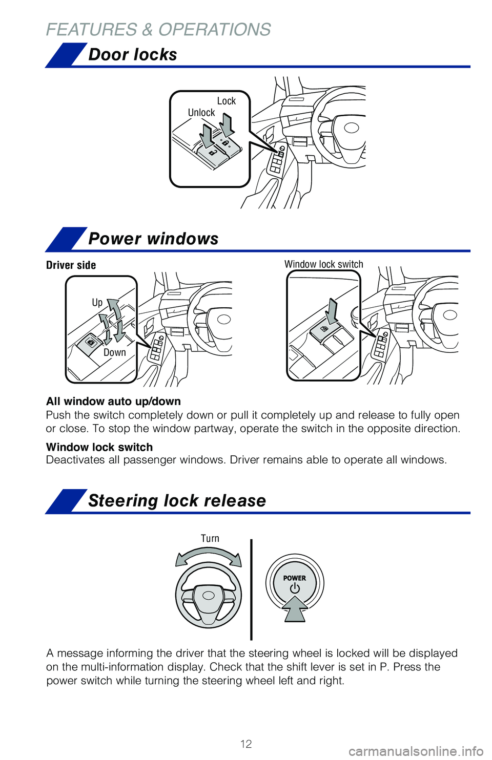 TOYOTA AVALON HYBRID 2021 (in English) User Guide 12
Steering lock release
A message informing the driver that the steering wheel is locked will be\
displayed
on the multi-information display. Check that the shift lever is set in P\
. Press the
po TOYOTA AVALON HYBRID 2021 (in English) User Guide 12
Steering lock release
A message informing the driver that the steering wheel is locked will be\
displayed
on the multi-information display. Check that the shift lever is set in P\
. Press the
po