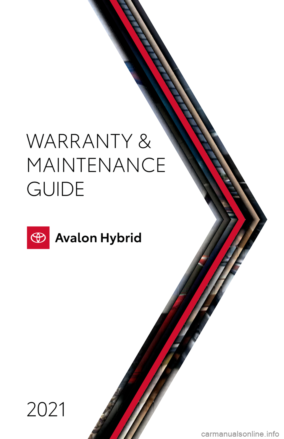 TOYOTA AVALON HYBRID 2021  Warranties & Maintenance Guides (in English) 