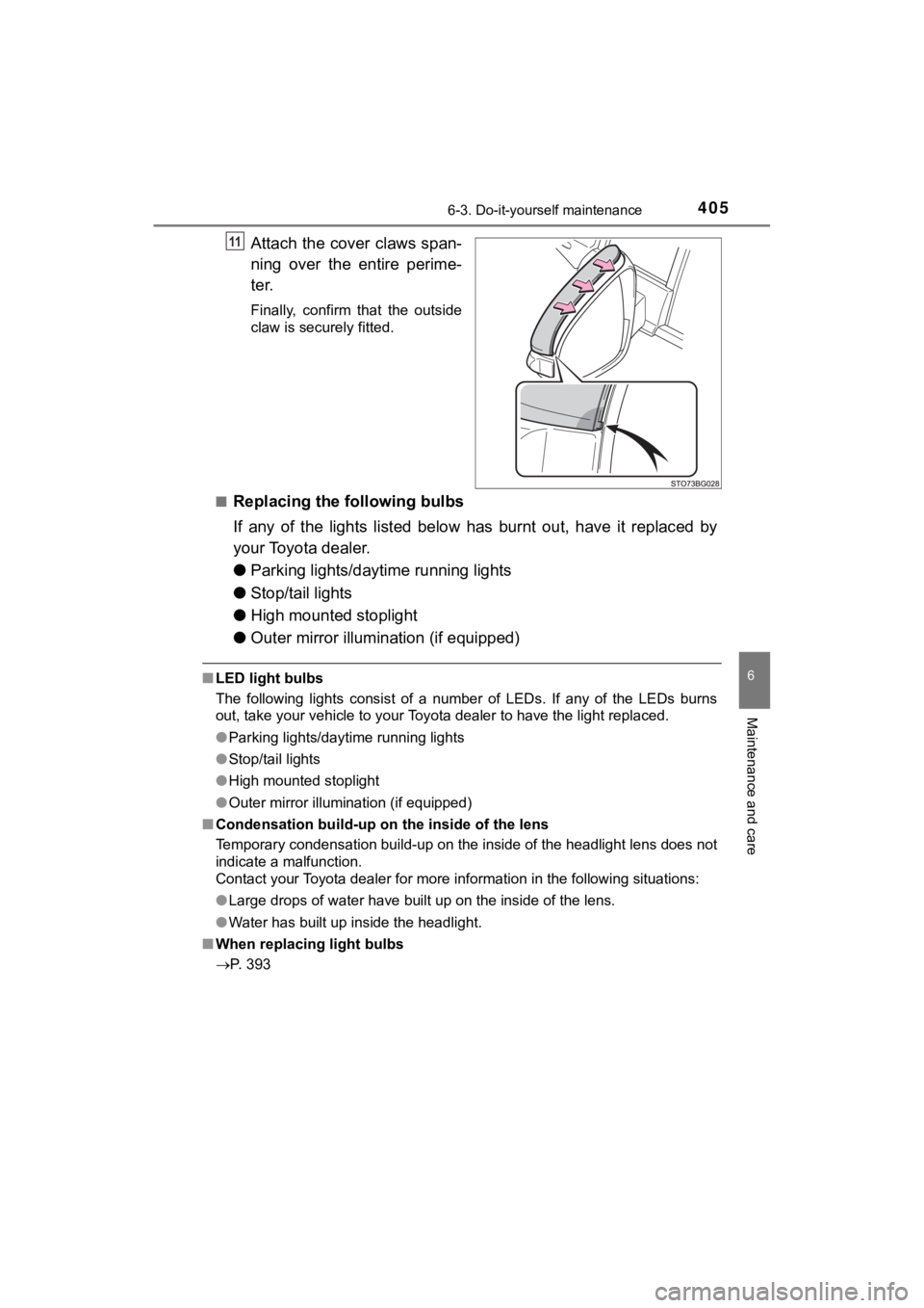 TOYOTA C-HR 2019 Owners Manual (in English) 4056-3. Do-it-yourself maintenance
6
Maintenance and care
C-HR_OM_USA_OM10569U
Attach the cover claws span-
ning over the entire perime-
ter.
Finally, confirm that the outside
claw is securely TOYOTA C-HR 2019 Owners Manual (in English) 4056-3. Do-it-yourself maintenance
6
Maintenance and care
C-HR_OM_USA_OM10569U
Attach the cover claws span-
ning over the entire perime-
ter.
Finally, confirm that the outside
claw is securely