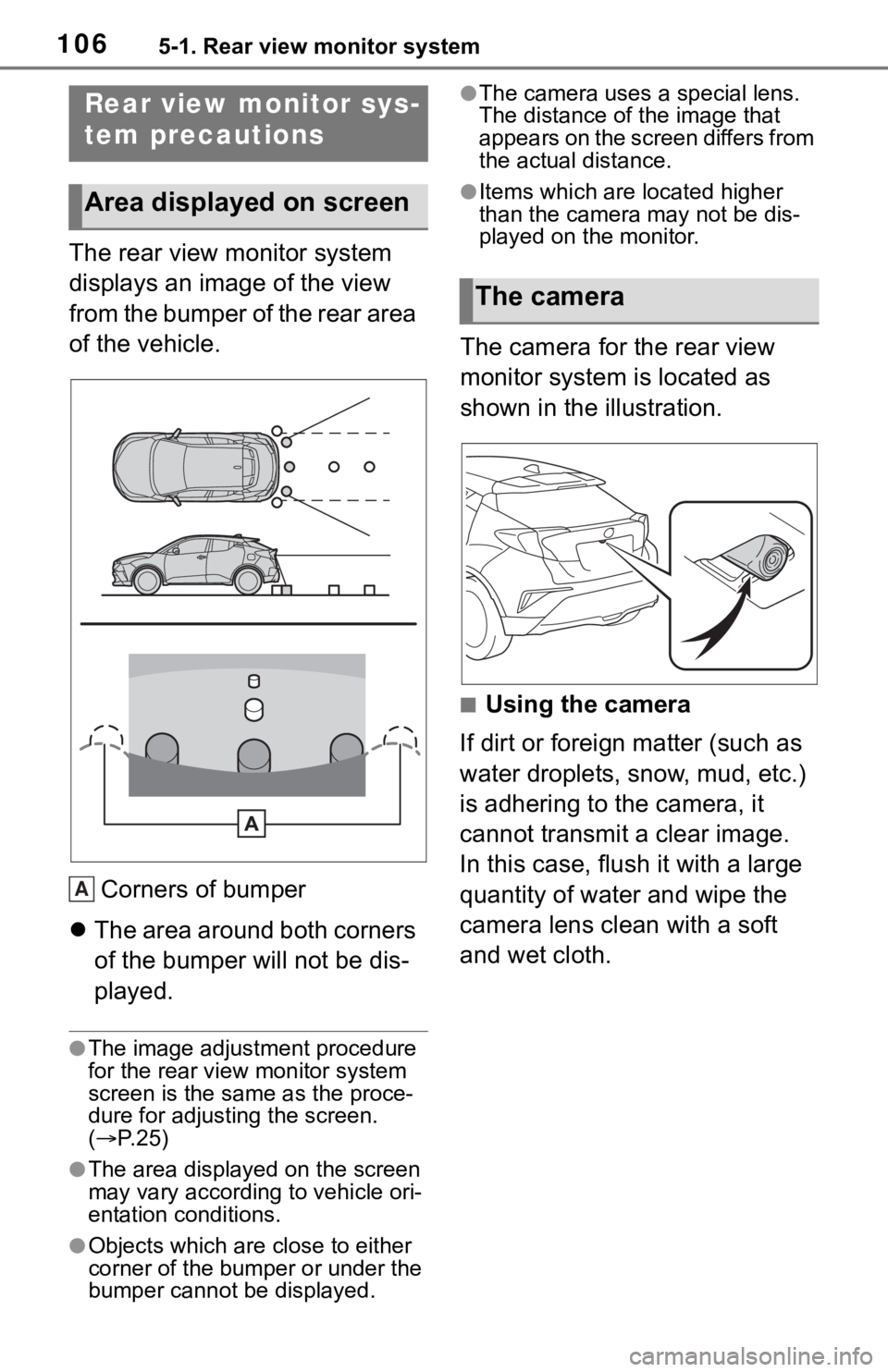 TOYOTA C-HR 2020  Accessories, Audio & Navigation (in English) 1065-1. Rear view monitor system
The rear view monitor system 
displays an image of the view 
from the bumper of the rear area 
of the vehicle.Corners of bumper
 The area around both corners 
of th