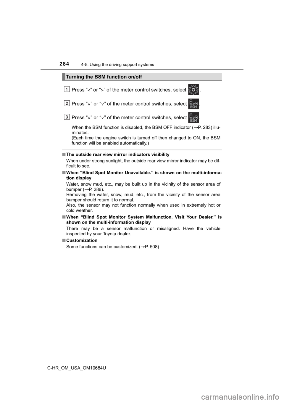 TOYOTA C-HR 2021 (in English) Owners Manual 2844-5. Using the driving support systems
C-HR_OM_USA_OM10684U
Press “” or “” of the meter control switches, select .
Press “ ” or “ ” of the meter control switches, selec TOYOTA C-HR 2021 (in English) Owners Manual 2844-5. Using the driving support systems
C-HR_OM_USA_OM10684U
Press “” or “” of the meter control switches, select .
Press “ ” or “ ” of the meter control switches, selec