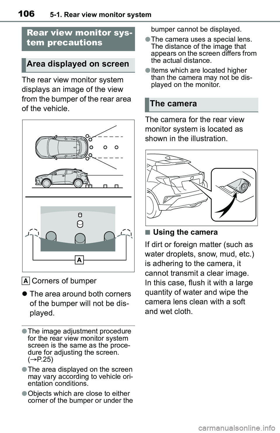 TOYOTA C-HR 2021  Accessories, Audio & Navigation (in English) 1065-1. Rear view monitor system
The rear view monitor system 
displays an image of the view 
from the bumper of the rear area 
of the vehicle.Corners of bumper
 The area around both corners 
of th