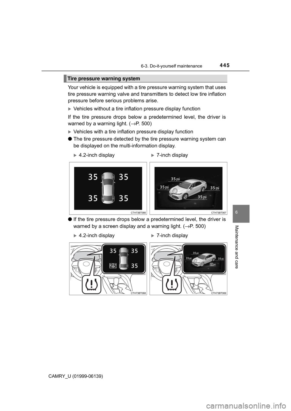 TOYOTA CAMRY 2018 Owners Manual (in English) 4456-3. Do-it-yourself maintenance
CAMRY_U (01999-06139)
6
Maintenance and care
Your vehicle is equipped with a tire pressure warning system that uses
tire pressure warning valve and trans mitters to TOYOTA CAMRY 2018 Owners Manual (in English) 4456-3. Do-it-yourself maintenance
CAMRY_U (01999-06139)
6
Maintenance and care
Your vehicle is equipped with a tire pressure warning system that uses
tire pressure warning valve and trans mitters to