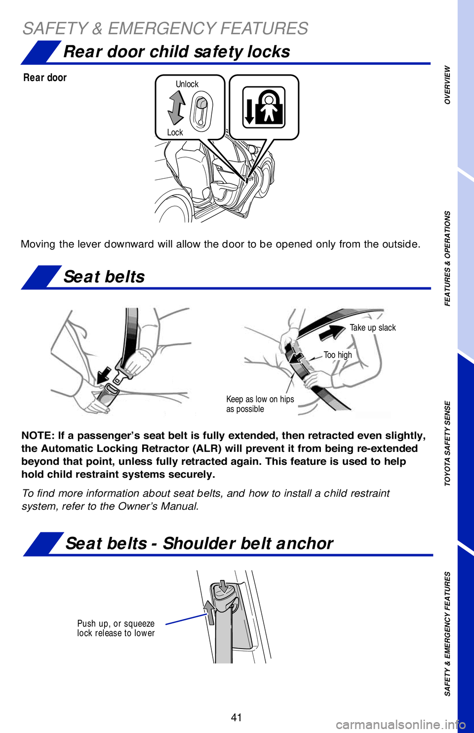 TOYOTA CAMRY 2019   (in English) Service Manual 41
Seat belts
�1�2�7�(���,�I��D��S�D�V�V�H�Q�J�H�U�
