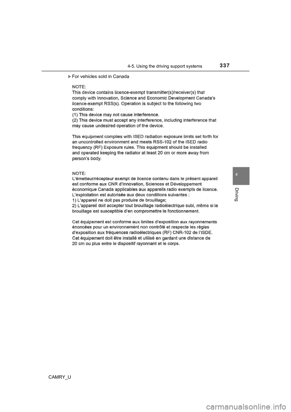 TOYOTA CAMRY 2021  Owners Manual (in English) 3374-5. Using the driving support systems
4
Driving
CAMRY_U
For vehicles sold in Canada 