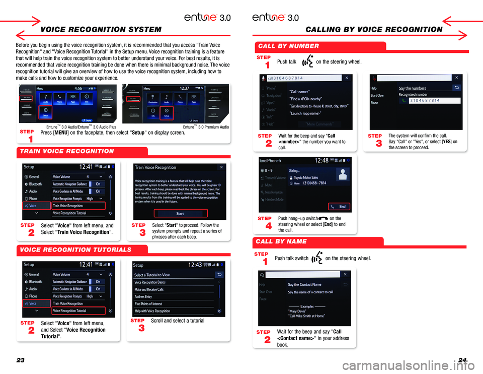 TOYOTA CAMRY HYBRID 2018 Accessories, Audio & Navigation (in English) 2324
VOICE RECOGNITION SYSTEMCALLING BY VOICE RECOGNITION
Before you begin using the voice recognition system, it is recommended that you access "Train Voice
Recognition" and "Voice Recog TOYOTA CAMRY HYBRID 2018 Accessories, Audio & Navigation (in English) 2324
VOICE RECOGNITION SYSTEMCALLING BY VOICE RECOGNITION
Before you begin using the voice recognition system, it is recommended that you access "Train Voice
Recognition" and "Voice Recog