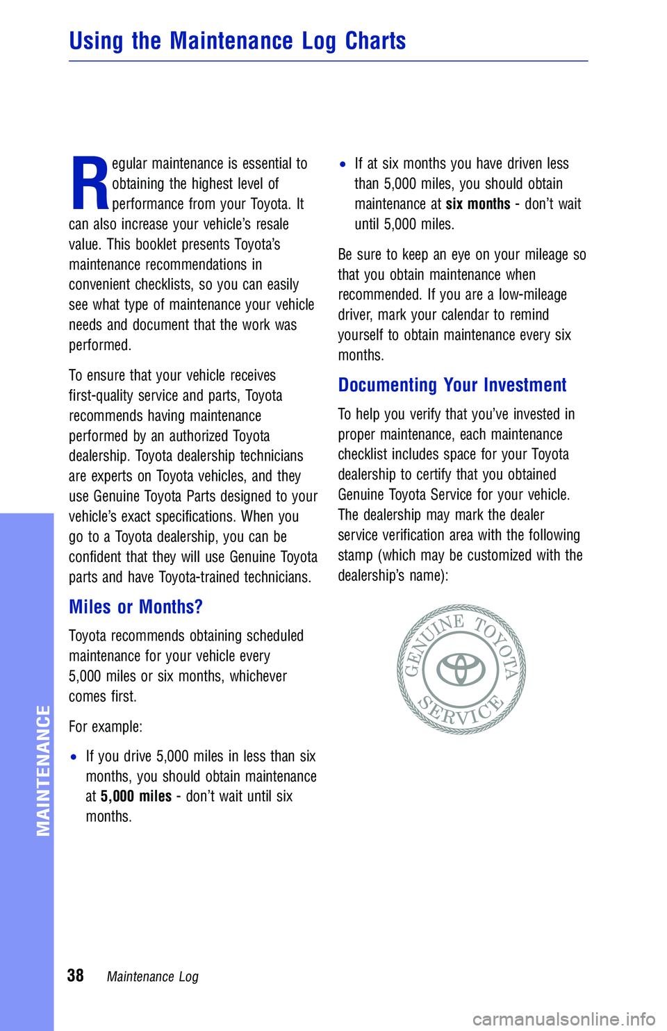 TOYOTA CAMRY HYBRID 2018 Warranties & Maintenance Guides (in English) R
egular maintenance is essential to
obtaining the highest level of
performance from your Toyota. It
can also increase your vehicle’s resale
value. This booklet presents Toyota’s
maintenance recom TOYOTA CAMRY HYBRID 2018 Warranties & Maintenance Guides (in English) R
egular maintenance is essential to
obtaining the highest level of
performance from your Toyota. It
can also increase your vehicle’s resale
value. This booklet presents Toyota’s
maintenance recom