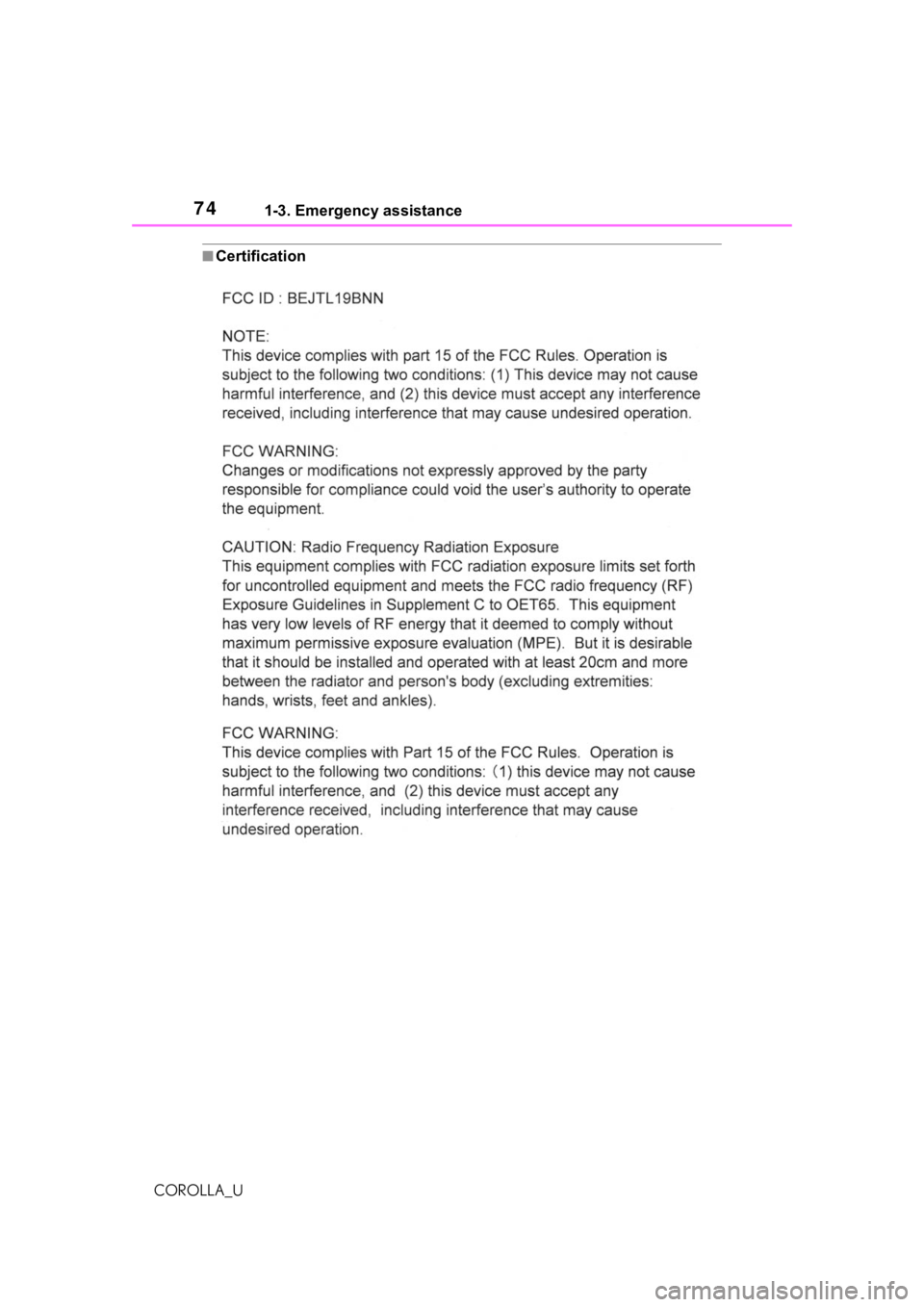 TOYOTA COROLLA 2021   (in English) Manual PDF 741-3. Emergency assistance
COROLLA_U
■Certification 
