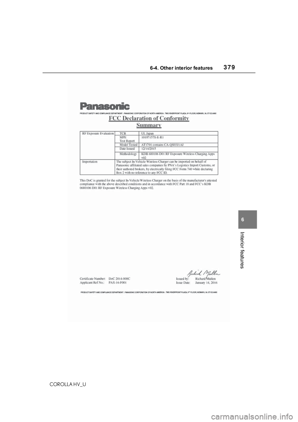 TOYOTA COROLLA HYBRID 2020 Owners Manual (in English) 3796-4. Other interior features
COROLLA HV_U
6
Interior features TOYOTA COROLLA HYBRID 2020 Owners Manual (in English) 3796-4. Other interior features
COROLLA HV_U
6
Interior features
