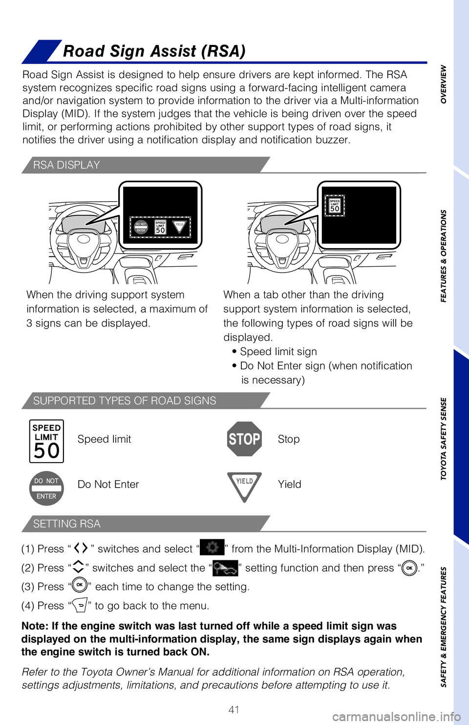 TOYOTA COROLLA HYBRID 2021   (in English) Service Manual 41
Automatic High Beams (AHB)
CONDITIONS WHERE AHB WILL TURN ON/OFF AUTOMATICALLY
When all of these conditions are met, the high beams will be automatical\
ly turned 
on (after approximately 1 second)