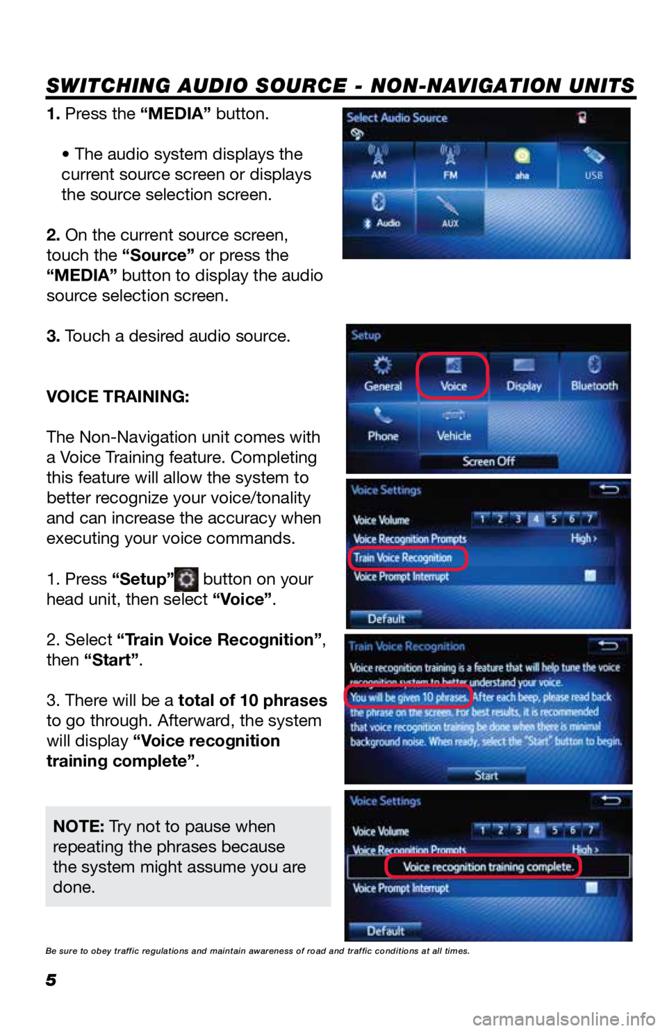 TOYOTA COROLLA iM 2018 Accessories, Audio & Navigation (in English) 5
SWITCHING AUDIO SOURCE - NON-NAVIGATION UNITS
1. Press the “MEDIA” button.• The audio system displays the
current source screen or displays
the source selection screen.
2. On the current sou TOYOTA COROLLA iM 2018 Accessories, Audio & Navigation (in English) 5
SWITCHING AUDIO SOURCE - NON-NAVIGATION UNITS
1. Press the “MEDIA” button.• The audio system displays the
current source screen or displays
the source selection screen.
2. On the current sou