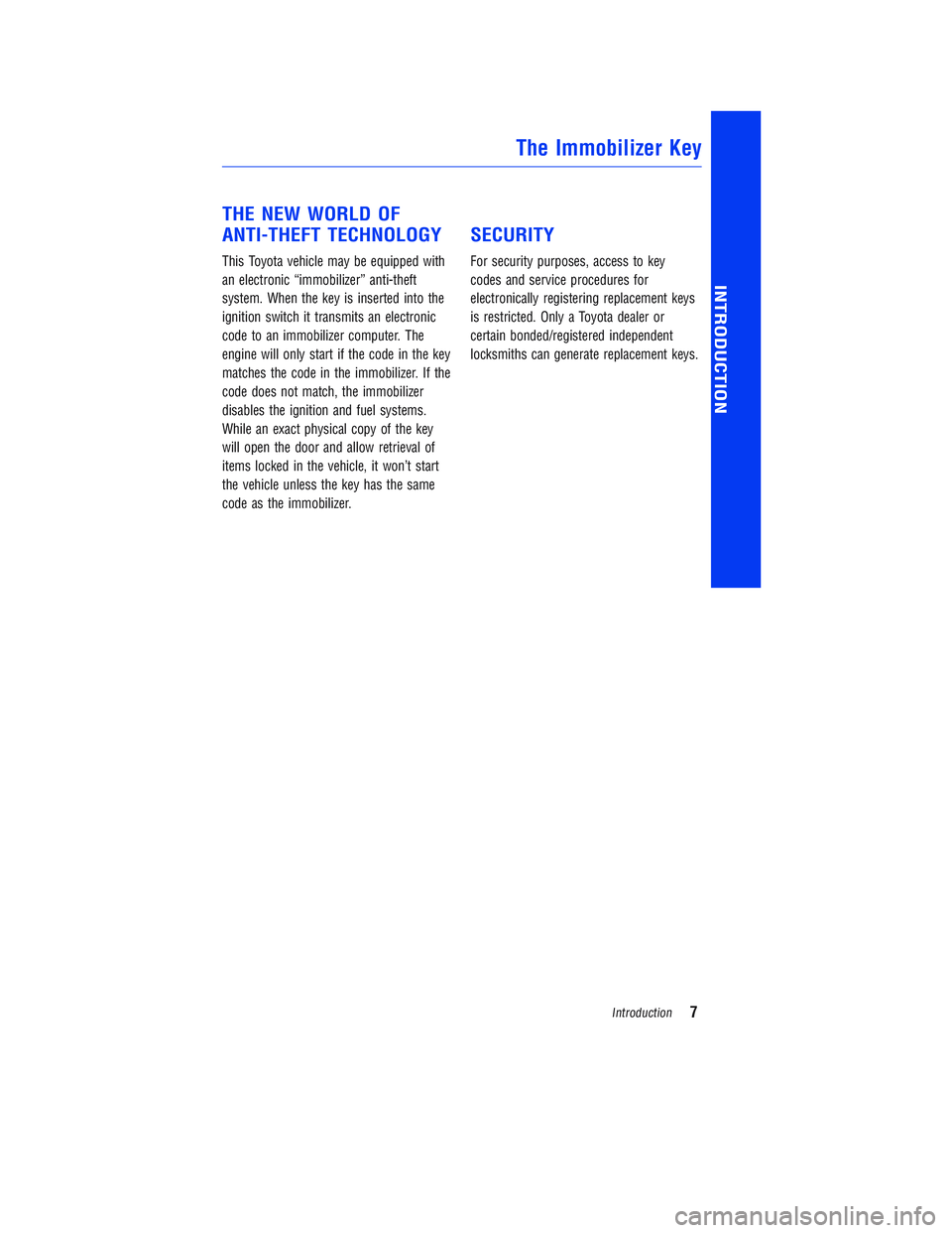 TOYOTA COROLLA iM 2018 Warranties & Maintenance Guides (in English) JOBNAME: 2878014-en-2018_Coro PAGE: 7 SESS: 5 OUTPUT: Tue Jul 11 11:33:27 2017
/InfoShareAuthorCODA/InfoShareAuthorCODA/TS_Warr_Maint/2878014-en-2018_Corolla-iM.00505-18WMG-CORIM/TS_Warr_Maint_v1
THE TOYOTA COROLLA iM 2018 Warranties & Maintenance Guides (in English) JOBNAME: 2878014-en-2018_Coro PAGE: 7 SESS: 5 OUTPUT: Tue Jul 11 11:33:27 2017
/InfoShareAuthorCODA/InfoShareAuthorCODA/TS_Warr_Maint/2878014-en-2018_Corolla-iM.00505-18WMG-CORIM/TS_Warr_Maint_v1
THE