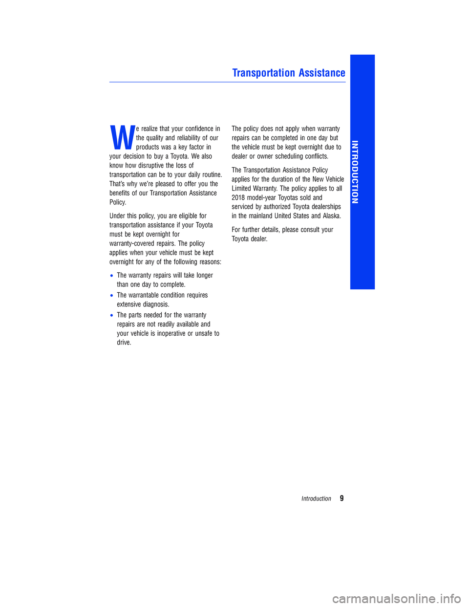 TOYOTA COROLLA iM 2018 Warranties & Maintenance Guides (in English) JOBNAME: 2878014-en-2018_Coro PAGE: 9 SESS: 5 OUTPUT: Tue Jul 11 11:33:27 2017
/InfoShareAuthorCODA/InfoShareAuthorCODA/TS_Warr_Maint/2878014-en-2018_Corolla-iM.00505-18WMG-CORIM/TS_Warr_Maint_v1
W
e TOYOTA COROLLA iM 2018 Warranties & Maintenance Guides (in English) JOBNAME: 2878014-en-2018_Coro PAGE: 9 SESS: 5 OUTPUT: Tue Jul 11 11:33:27 2017
/InfoShareAuthorCODA/InfoShareAuthorCODA/TS_Warr_Maint/2878014-en-2018_Corolla-iM.00505-18WMG-CORIM/TS_Warr_Maint_v1
W
e