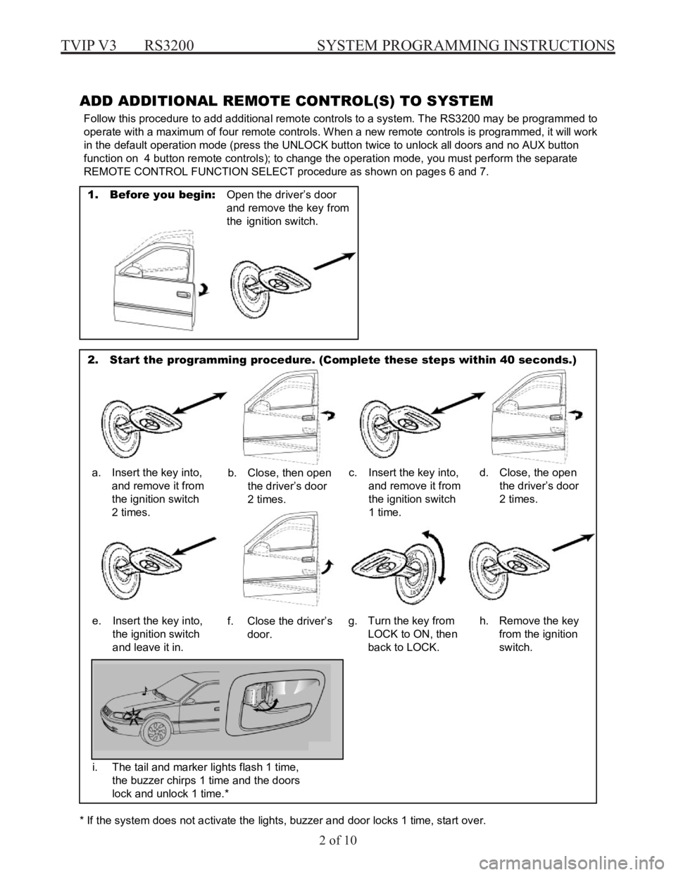 TOYOTA ECHO 2001  Accessories, Audio & Navigation (in English) TVIP V3  RS3200  SYSTEM PROGRAMMING INSTRUCTIONS
2 of 10
Page 2  TOYOTA TVIP  SY STEM  PROGRAMMING −RS3200 
 
A DD  AD DI TIONAL R EMOTE CO NTROL( S) TO SYSTEM  
Follow this procedure to add additio