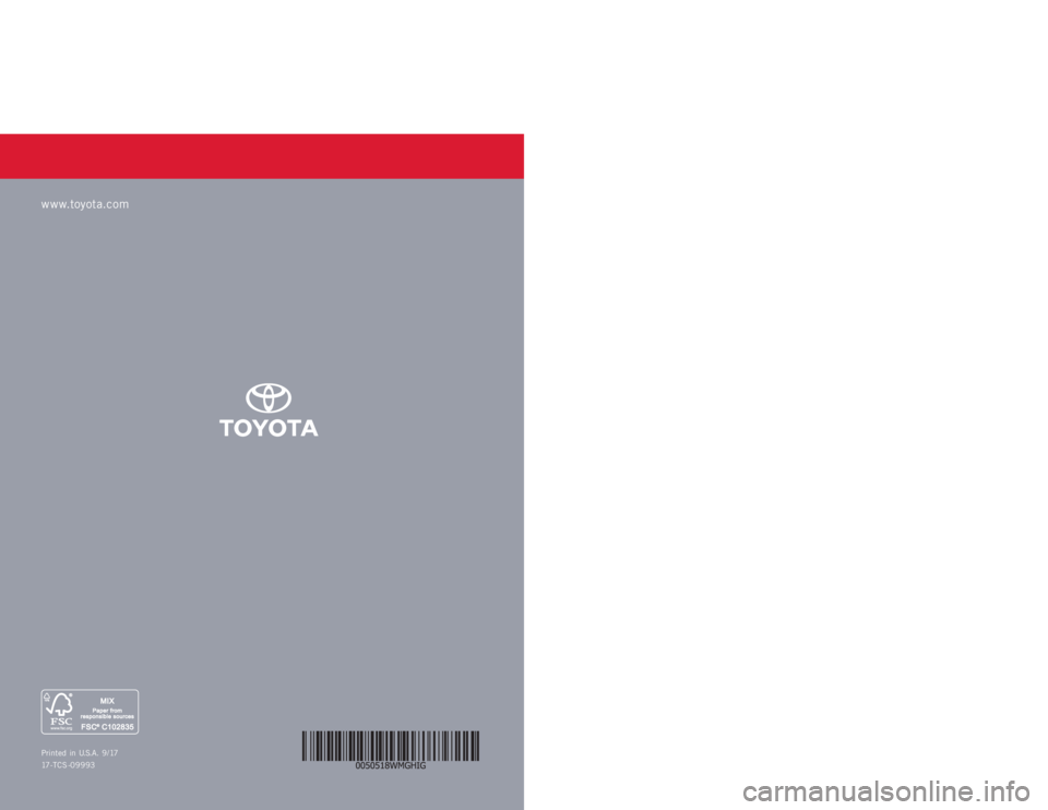 TOYOTA HIGHLANDER 2018  Warranties & Maintenance Guides (in English) WARRANTY & MAINTENANCE GUIDEPrinted in U.S.A. 9/17 17-TCS -099932  0 18       www.toyota.comHIGHLANDER 