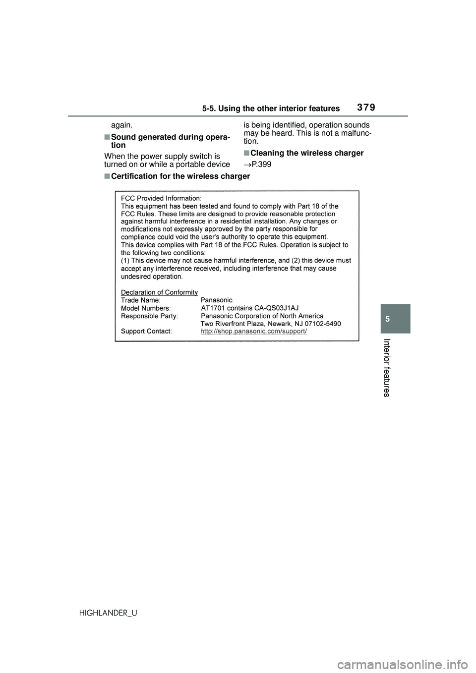 TOYOTA HIGHLANDER 2021 Owners Manual (in English) 3795-5. Using the other interior features
5
Interior features
HIGHLANDER_Uagain.
■Sound generated during opera-
tion
When the power supply switch is
turned on or while a portable device is being i TOYOTA HIGHLANDER 2021 Owners Manual (in English) 3795-5. Using the other interior features
5
Interior features
HIGHLANDER_Uagain.
■Sound generated during opera-
tion
When the power supply switch is
turned on or while a portable device is being i