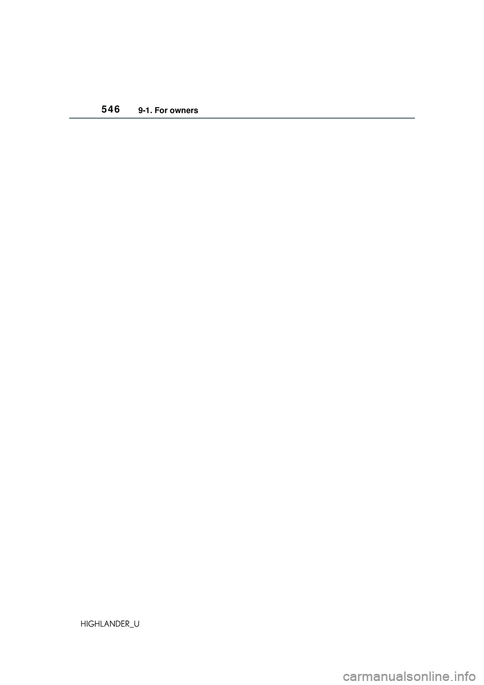 TOYOTA HIGHLANDER 2021 Owners Manual (in English) 5469-1. For owners
HIGHLANDER_U TOYOTA HIGHLANDER 2021 Owners Manual (in English) 5469-1. For owners
HIGHLANDER_U
