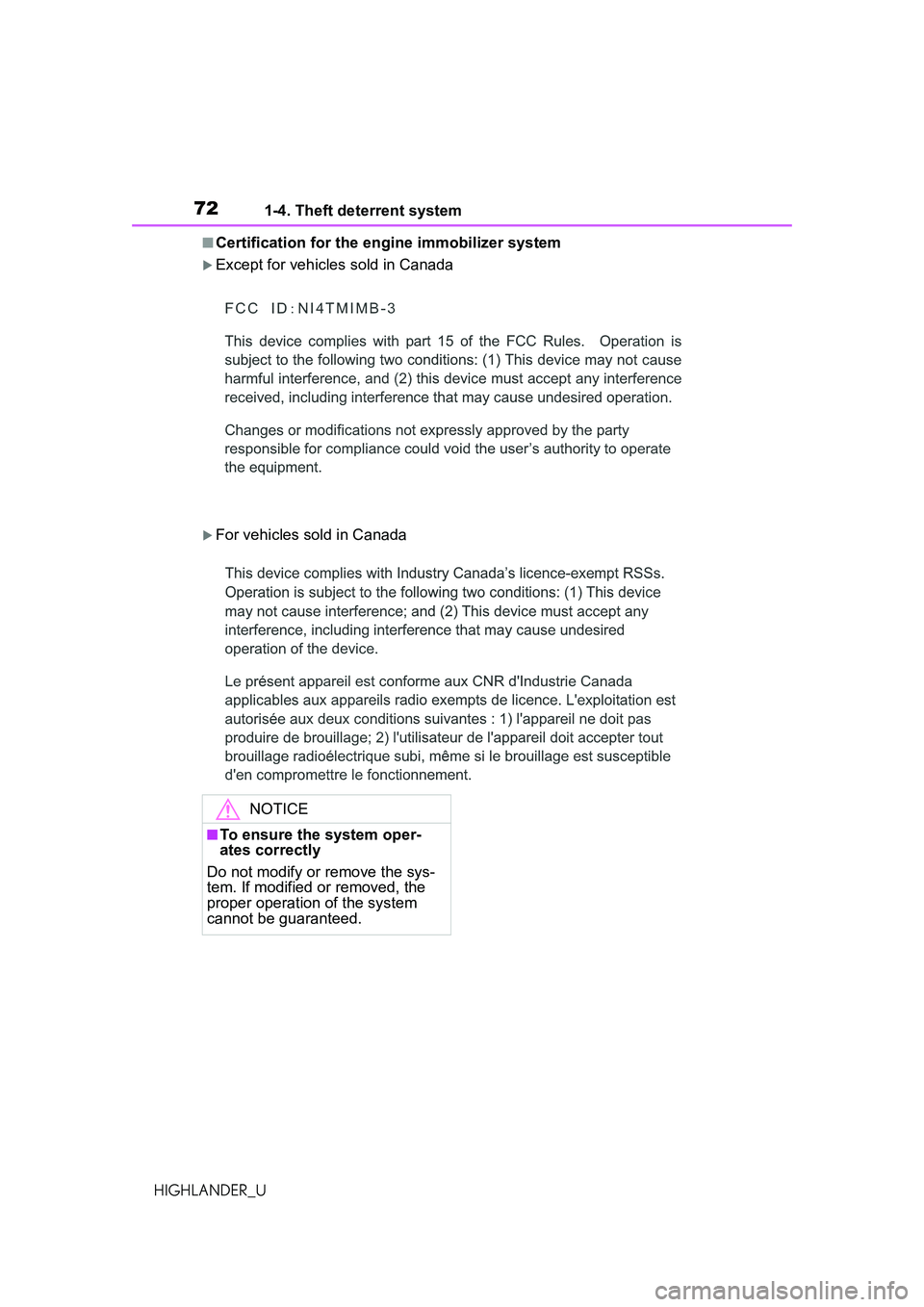 TOYOTA HIGHLANDER 2021 (in English) Manual PDF 721-4. Theft deterrent system
HIGHLANDER_U
■Certification for the engine immobilizer system
Except for vehicles sold in Canada
For vehicles sold in Canada
NOTICE
■To ensure the system oper-
TOYOTA HIGHLANDER 2021 (in English) Manual PDF 721-4. Theft deterrent system
HIGHLANDER_U
■Certification for the engine immobilizer system
Except for vehicles sold in Canada
For vehicles sold in Canada
NOTICE
■To ensure the system oper-