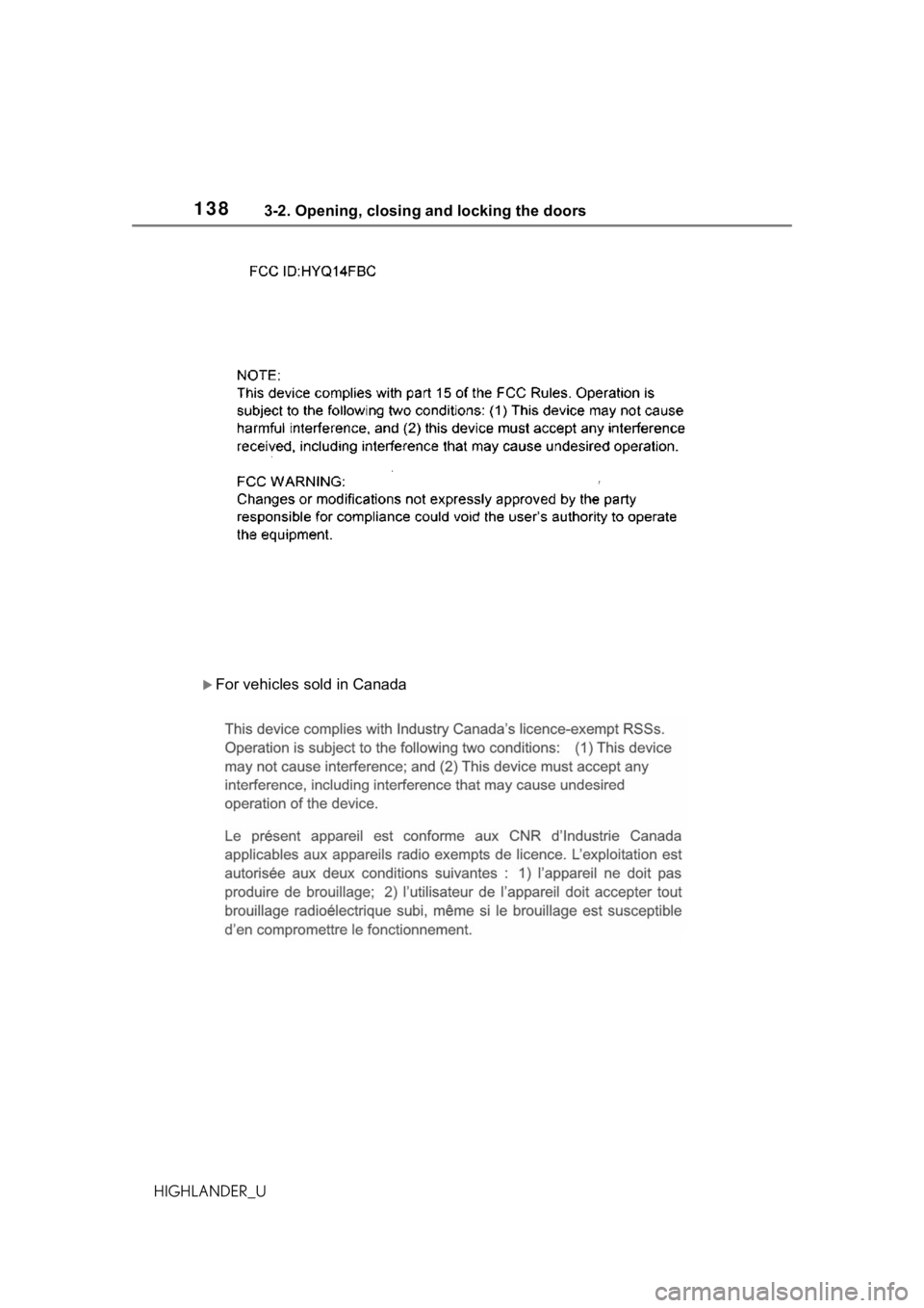 TOYOTA HIGHLANDER 2021 Owners Manual (in English) 1383-2. Opening, closing and locking the doors
HIGHLANDER_U
For vehicles sold in Canada TOYOTA HIGHLANDER 2021 Owners Manual (in English) 1383-2. Opening, closing and locking the doors
HIGHLANDER_U
For vehicles sold in Canada