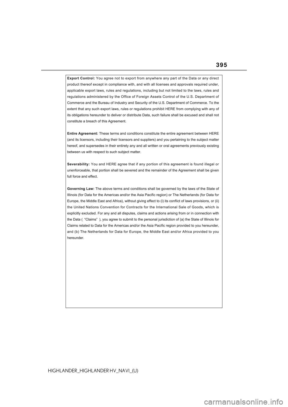 TOYOTA HIGHLANDER 2021 Accessories, Audio & Navigation (in English) 395
HIGHLANDER_HIGHLANDER HV_NAVI_(U) TOYOTA HIGHLANDER 2021 Accessories, Audio & Navigation (in English) 395
HIGHLANDER_HIGHLANDER HV_NAVI_(U)
