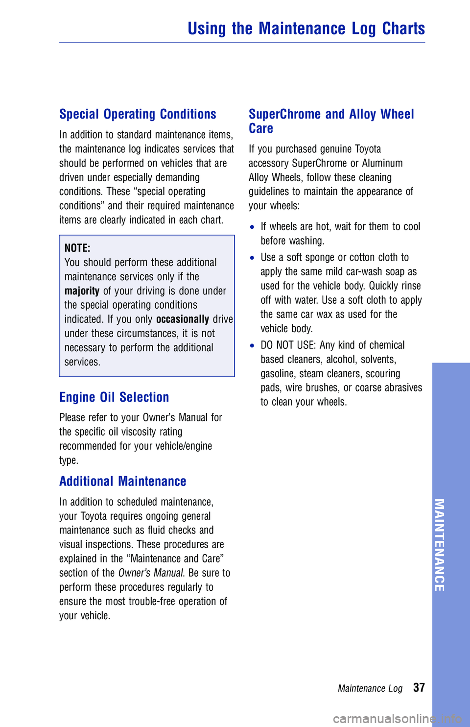 TOYOTA HIGHLANDER HYBRID 2018 Warranties & Maintenance Guides (in English) JOBNAME: 2878022-en-2018_High PAGE: 37 SESS: 4 OUTPUT: Tue Aug 29 14:07:59 2017
/InfoShareAuthorCODA/InfoShareAuthorCODA/TS_Warr_Maint/2878022-en-2018_H\
ighlander_Hybrid.00505-18WMG-HH_vX/TS_Warr_Mai TOYOTA HIGHLANDER HYBRID 2018 Warranties & Maintenance Guides (in English) JOBNAME: 2878022-en-2018_High PAGE: 37 SESS: 4 OUTPUT: Tue Aug 29 14:07:59 2017
/InfoShareAuthorCODA/InfoShareAuthorCODA/TS_Warr_Maint/2878022-en-2018_H\
ighlander_Hybrid.00505-18WMG-HH_vX/TS_Warr_Mai
