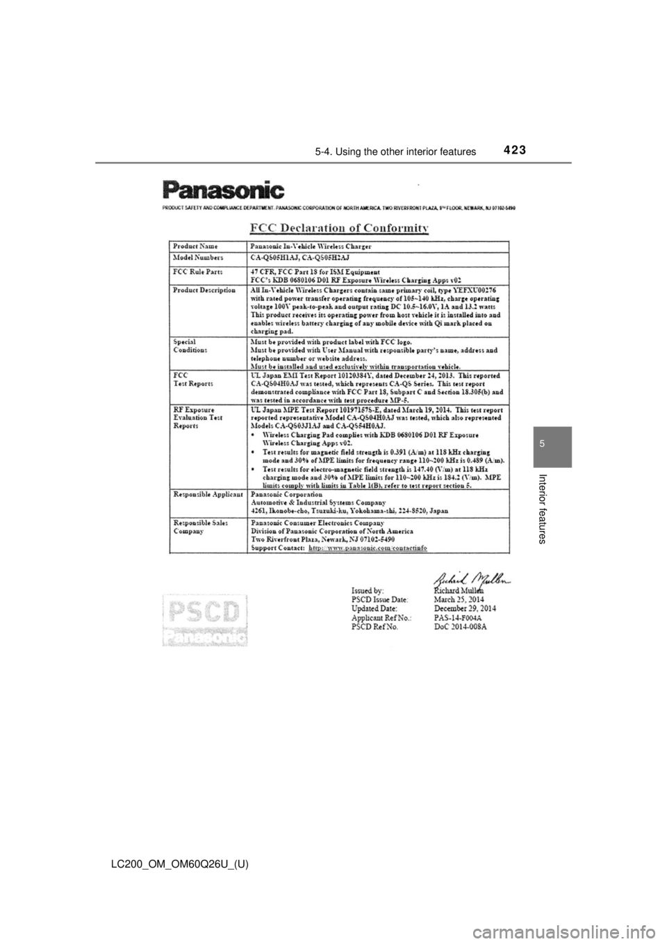 TOYOTA LAND CRUISER 2018 Owners Manual (in English) LC200_OM_OM60Q26U_(U)
4235-4. Using the other interior features
5
Interior features TOYOTA LAND CRUISER 2018 Owners Manual (in English) LC200_OM_OM60Q26U_(U)
4235-4. Using the other interior features
5
Interior features