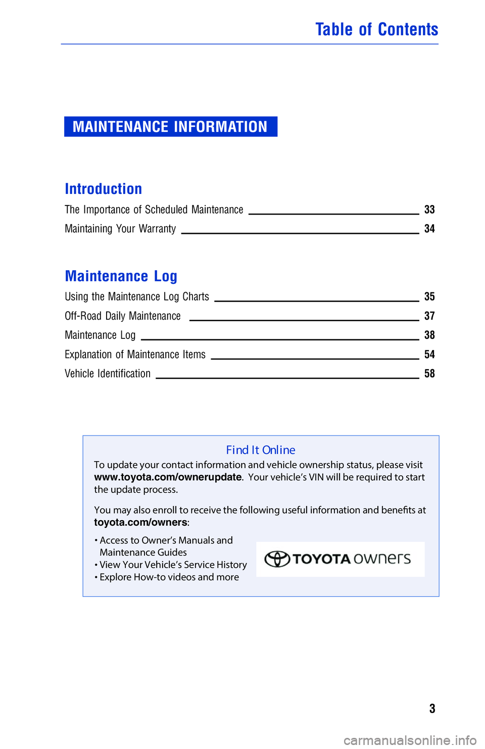 TOYOTA LAND CRUISER 2018  Warranties & Maintenance Guides (in English) JOBNAME: 2878015-en-2018_LAND PAGE: 3 SESS: 4 OUTPUT: Wed Jul 5 18:05:36 2017
/InfoShareAuthorCODA/InfoShareAuthorCODA/TS_Warr_Maint/2878015-en-2018_L\
AND_CRUISER.00505-18WMG-LC/TS_Warr_Maint_v1
MAIN