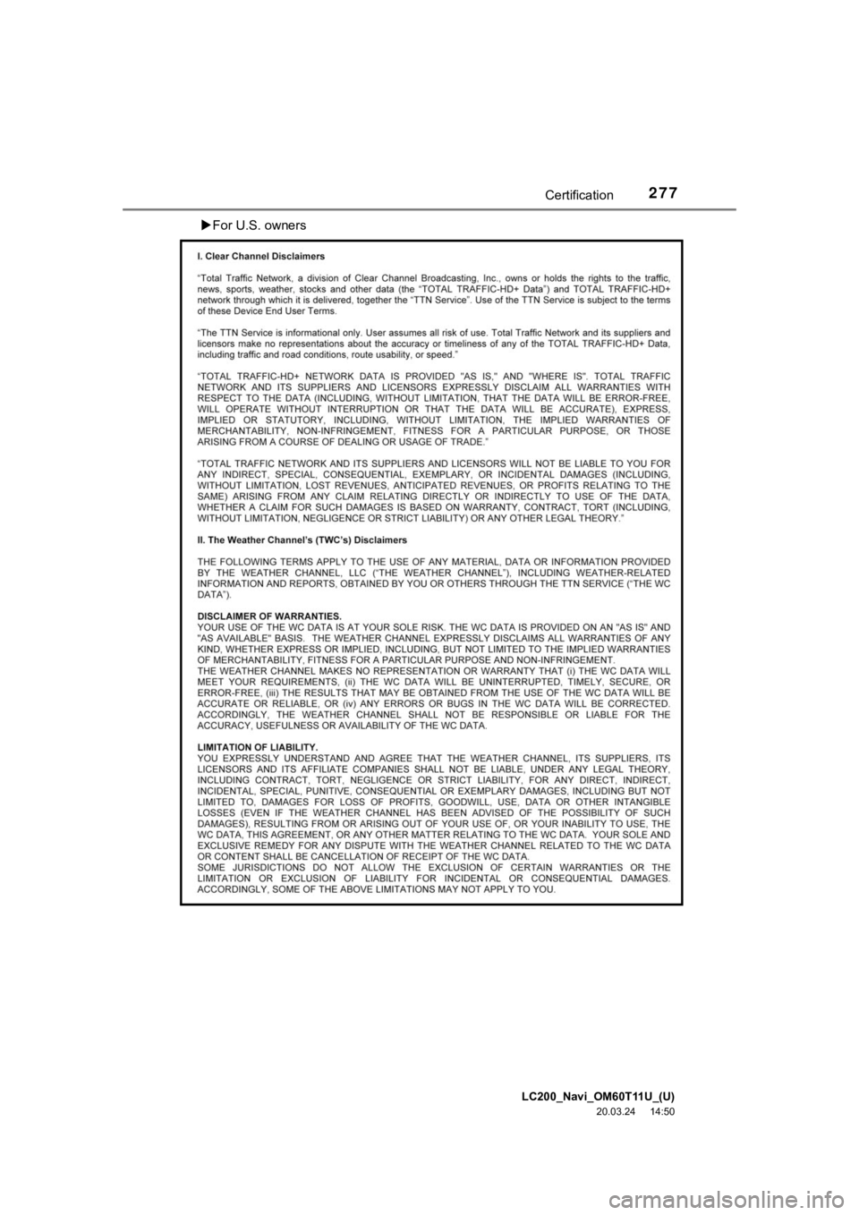 TOYOTA LAND CRUISER 2021 Accessories, Audio & Navigation (in English) LC200_Navi_OM60T11U_(U)
20.03.24 14:50
277Certification
For U.S. owners TOYOTA LAND CRUISER 2021 Accessories, Audio & Navigation (in English) LC200_Navi_OM60T11U_(U)
20.03.24 14:50
277Certification
For U.S. owners