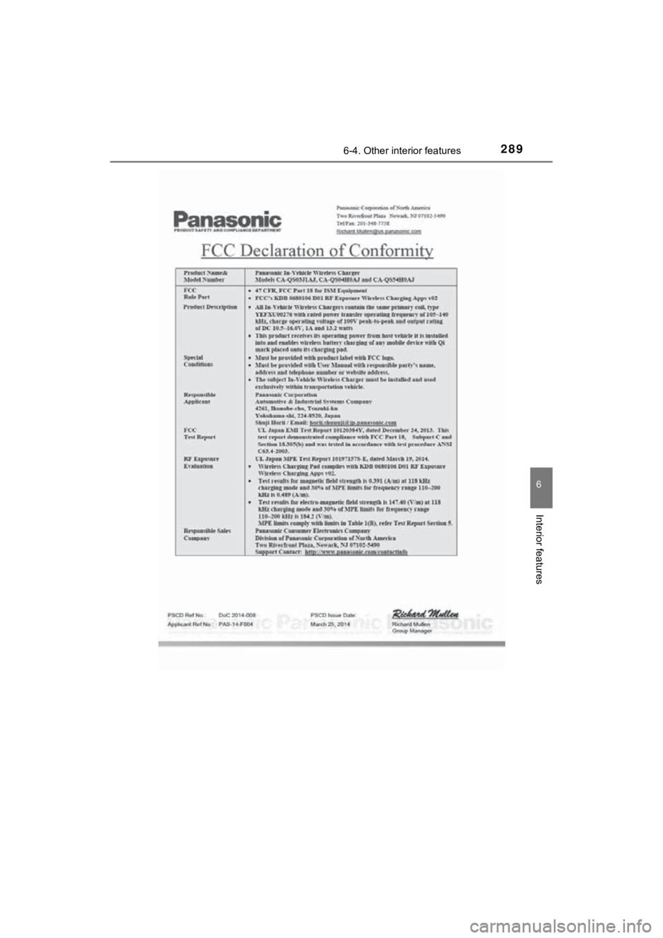 TOYOTA MIRAI 2018 Owners Manual (in English) 2896-4. Other interior features
6
Interior features
MIRAI_OM_USA_OM62025U TOYOTA MIRAI 2018 Owners Manual (in English) 2896-4. Other interior features
6
Interior features
MIRAI_OM_USA_OM62025U