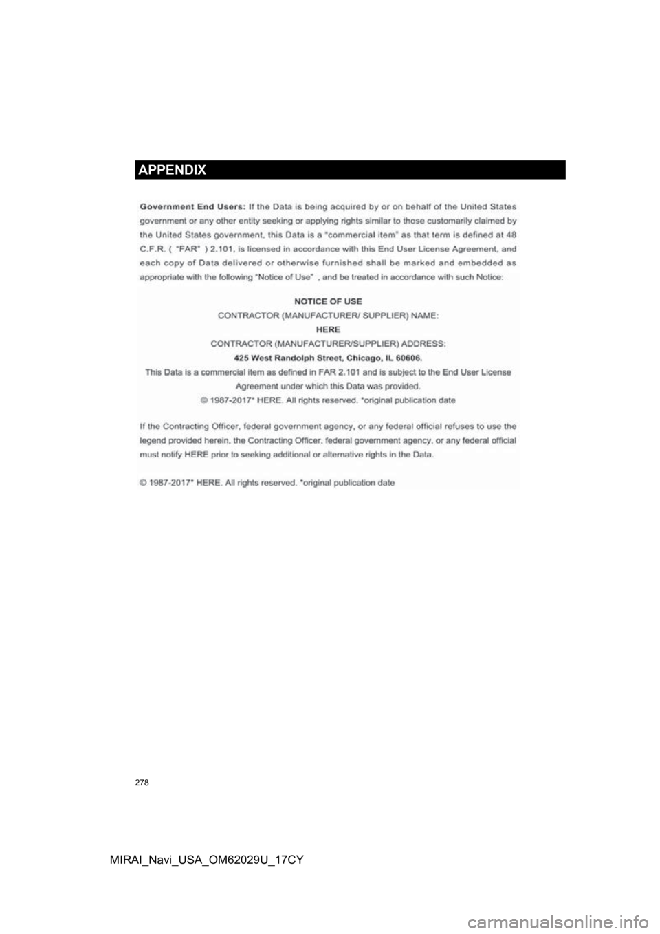 TOYOTA MIRAI 2018 Accessories, Audio & Navigation (in English) 278
APPENDIX
MIRAI_Navi_USA_OM62029U_17CY TOYOTA MIRAI 2018 Accessories, Audio & Navigation (in English) 278
APPENDIX
MIRAI_Navi_USA_OM62029U_17CY