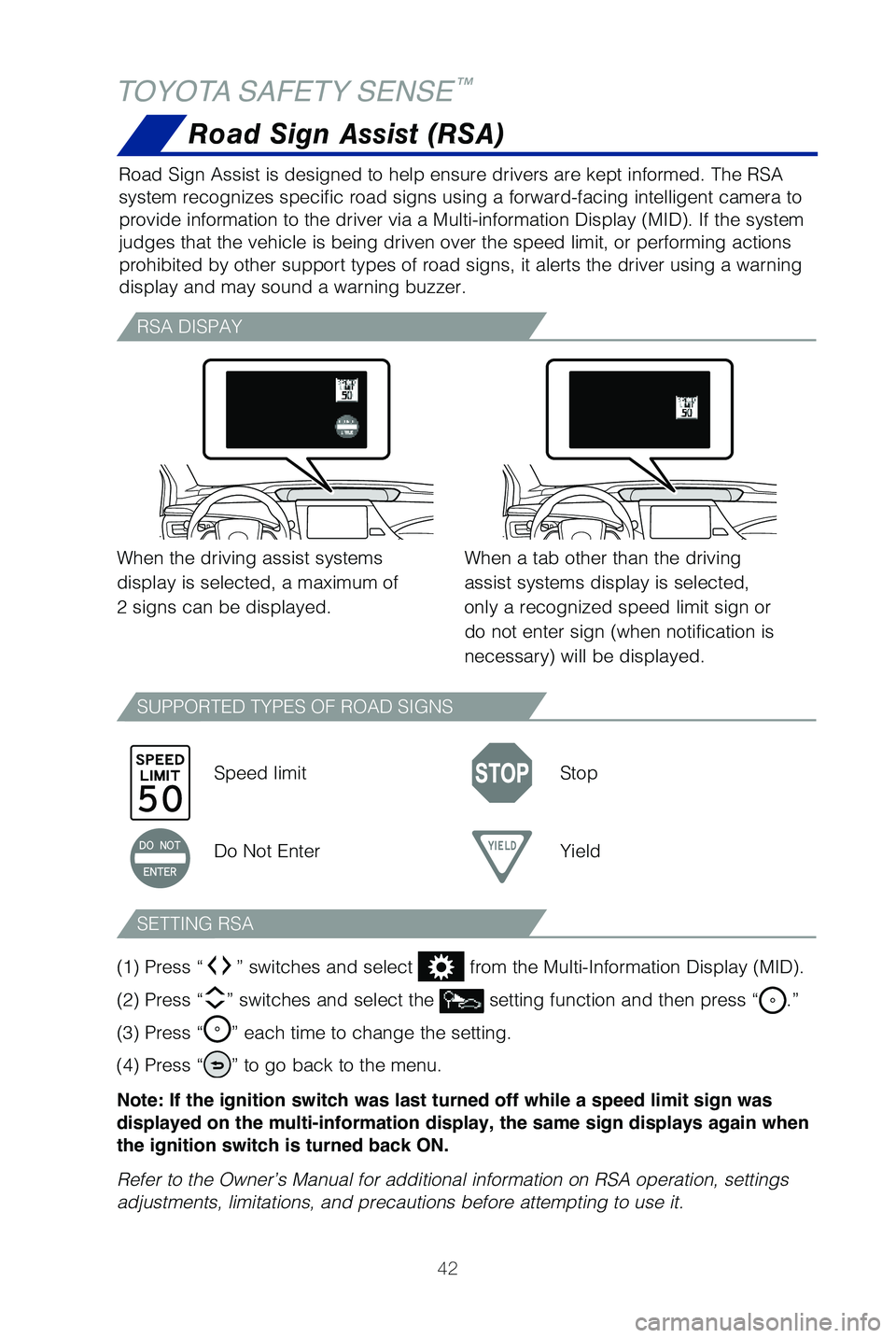 TOYOTA MIRAI 2019   (in English) Service Manual 42
TOYOTA SAFETY SENSE™
Road Sign Assist (RSA)
Road Sign Assist is designed to help ensure drivers are kept informed. T\
he RSA 
�T�Z�T�U�F�N �S�F�D�P�H�O�J�[�F�T �T�Q�F�D�J�G�J�D �S�P�B�E �T�J�H�O�