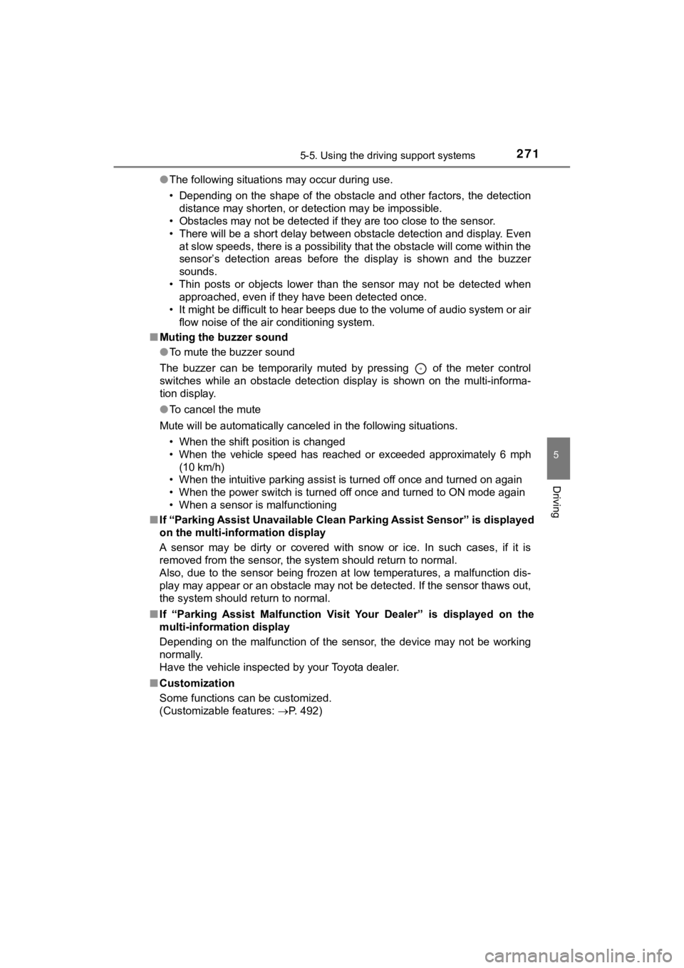 TOYOTA MIRAI 2019 Owners Manual (in English) 2715-5. Using the driving support systems
5
Driving
MIRAI_OM_USA_OM62054U(18MY)_O
M62048U(19MY)●
The following situations may occur during use.
• Depending on the shape of the obstacle and othe TOYOTA MIRAI 2019 Owners Manual (in English) 2715-5. Using the driving support systems
5
Driving
MIRAI_OM_USA_OM62054U(18MY)_O
M62048U(19MY)●
The following situations may occur during use.
• Depending on the shape of the obstacle and othe
