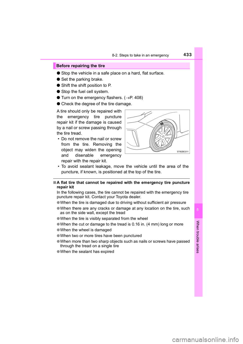 TOYOTA MIRAI 2019 Owners Manual (in English) 4338-2. Steps to take in an emergency
MIRAI_OM_USA_OM62054U(18MY)_O
M62048U(19MY)
8
When trouble arises
●Stop the vehicle in a safe place on a hard, flat surface.
● Set the parking brake.
● Shi TOYOTA MIRAI 2019 Owners Manual (in English) 4338-2. Steps to take in an emergency
MIRAI_OM_USA_OM62054U(18MY)_O
M62048U(19MY)
8
When trouble arises
●Stop the vehicle in a safe place on a hard, flat surface.
● Set the parking brake.
● Shi