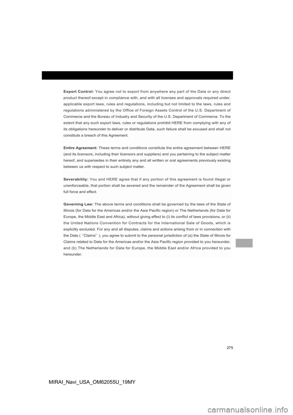 TOYOTA MIRAI 2019 Accessories, Audio & Navigation (in English) 275
MIRAI_Navi_USA_OM62055U_19MY TOYOTA MIRAI 2019 Accessories, Audio & Navigation (in English) 275
MIRAI_Navi_USA_OM62055U_19MY