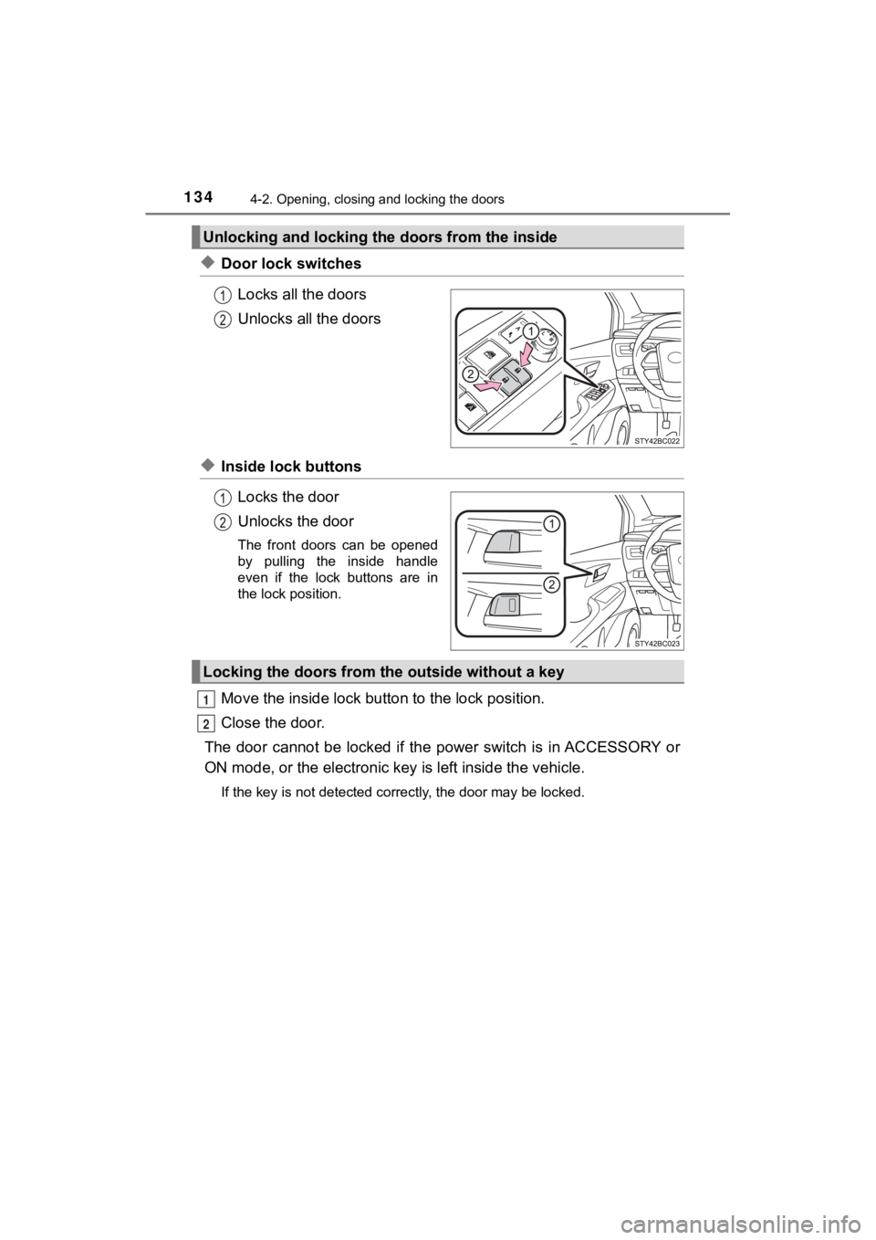 TOYOTA MIRAI 2020 Owners Manual (in English) 1344-2. Opening, closing and locking the doors
MIRAI_OM_USA_OM62073U
◆Door lock switchesLocks all the doors
Unlocks all the doors
◆Inside lock buttonsLocks the door
Unlocks the door
The front do TOYOTA MIRAI 2020 Owners Manual (in English) 1344-2. Opening, closing and locking the doors
MIRAI_OM_USA_OM62073U
◆Door lock switchesLocks all the doors
Unlocks all the doors
◆Inside lock buttonsLocks the door
Unlocks the door
The front do