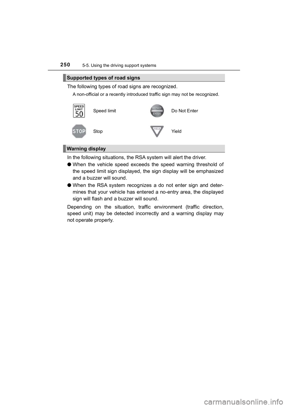 TOYOTA MIRAI 2020 Owners Manual (in English) 2505-5. Using the driving support systems
MIRAI_OM_USA_OM62073U
The following types of ro ad signs are recognized.
A non-official or a recently introduced traffic sign may not be recognized.
In the f TOYOTA MIRAI 2020 Owners Manual (in English) 2505-5. Using the driving support systems
MIRAI_OM_USA_OM62073U
The following types of ro ad signs are recognized.
A non-official or a recently introduced traffic sign may not be recognized.
In the f