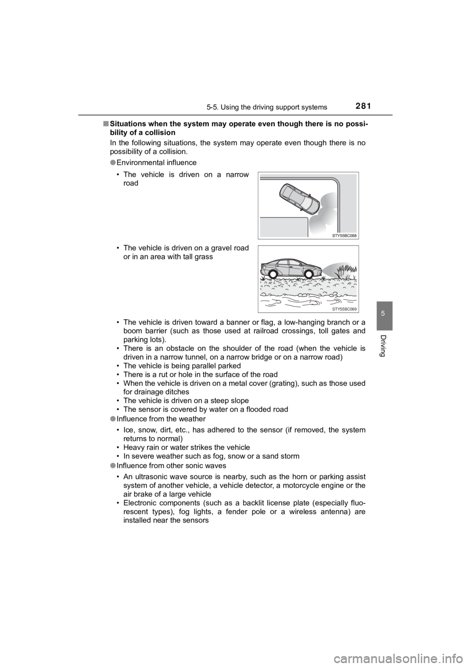 TOYOTA MIRAI 2020 (in English) Service Manual 2815-5. Using the driving support systems
5
Driving
MIRAI_OM_USA_OM62073U■
Situations when the system may operate even though there is no possi-
bility of a collision
In the following situations TOYOTA MIRAI 2020 (in English) Service Manual 2815-5. Using the driving support systems
5
Driving
MIRAI_OM_USA_OM62073U■
Situations when the system may operate even though there is no possi-
bility of a collision
In the following situations