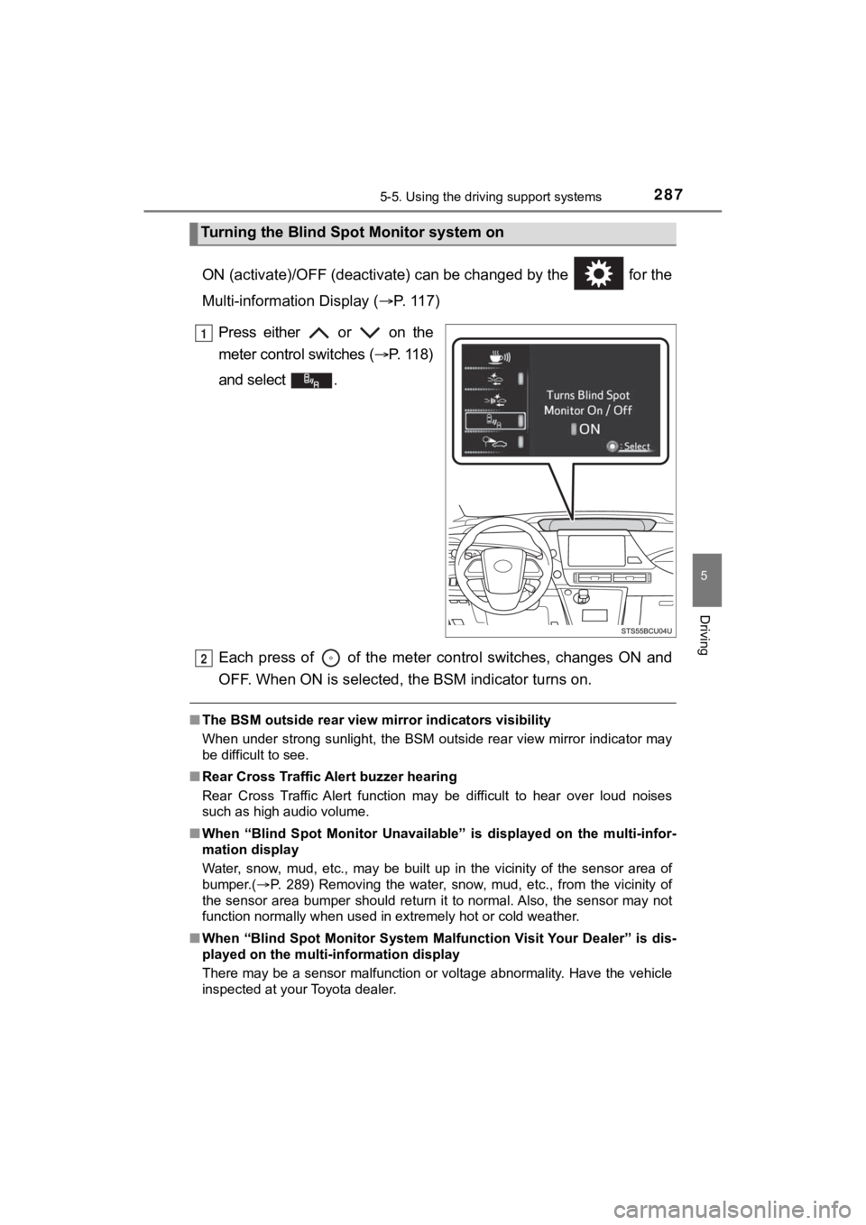 TOYOTA MIRAI 2020 (in English) Service Manual 2875-5. Using the driving support systems
5
Driving
MIRAI_OM_USA_OM62073U
ON (activate)/OFF (deactivate) can be changed by the for the
Multi-information Display (P. 117)
Press either or on TOYOTA MIRAI 2020 (in English) Service Manual 2875-5. Using the driving support systems
5
Driving
MIRAI_OM_USA_OM62073U
ON (activate)/OFF (deactivate) can be changed by the for the
Multi-information Display (P. 117)
Press either or on