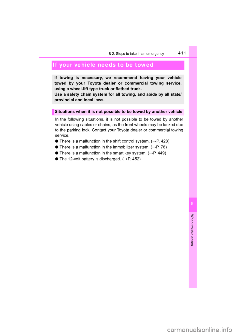 TOYOTA MIRAI 2020 Owners Manual (in English) 4118-2. Steps to take in an emergency
MIRAI_OM_USA_OM62073U
8
When trouble arises
If your vehicle needs to be towed
In the following situations, it is not possible to be towed by another
v TOYOTA MIRAI 2020 Owners Manual (in English) 4118-2. Steps to take in an emergency
MIRAI_OM_USA_OM62073U
8
When trouble arises
If your vehicle needs to be towed
In the following situations, it is not possible to be towed by another
v