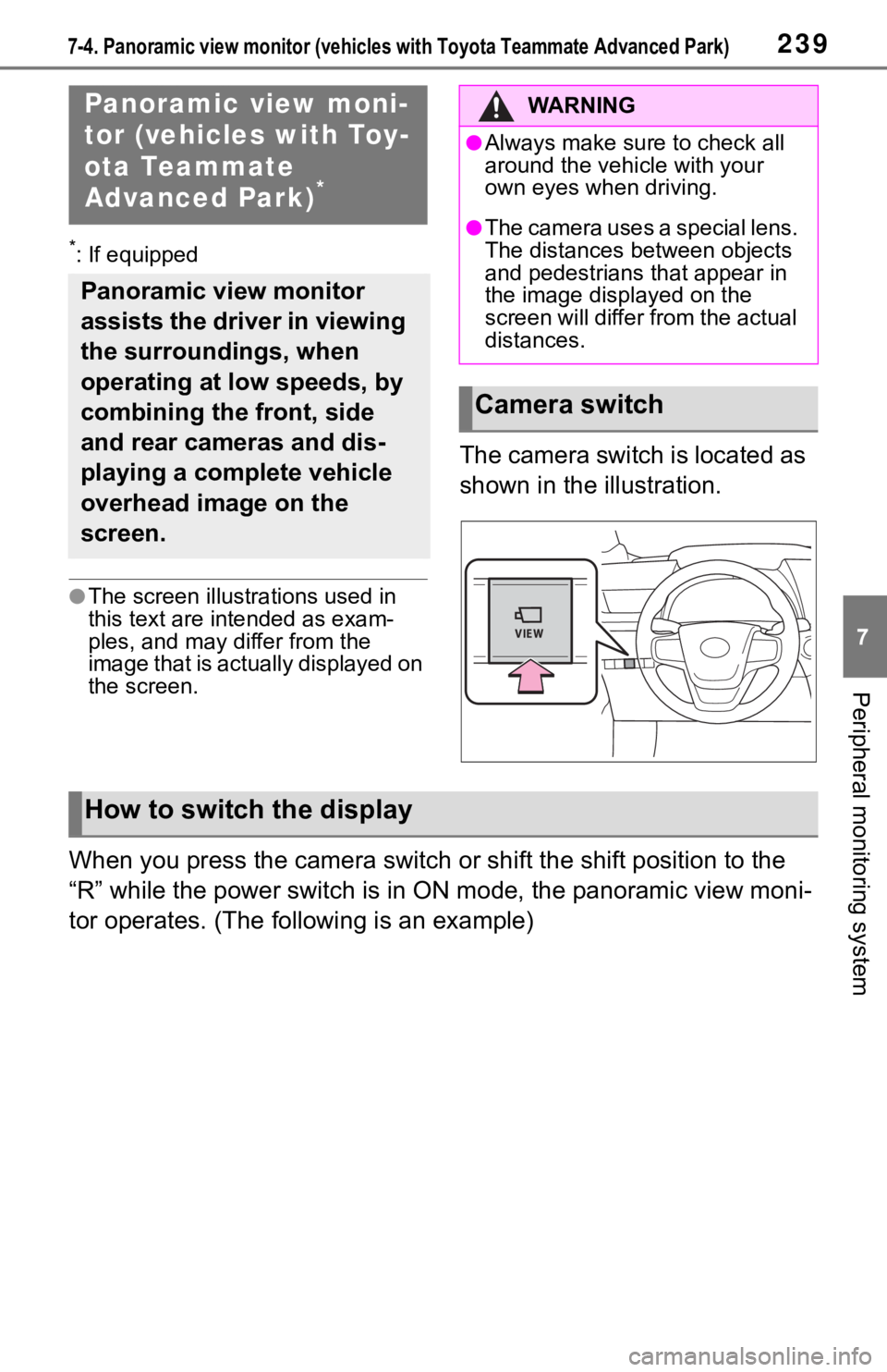 TOYOTA MIRAI 2021 Accessories, Audio & Navigation (in English) 2397-4. Panoramic view monitor (vehicles with Toyota Teammate Advanced Park)
7
Peripheral monitoring system
7-4.Panoramic view monitor (vehicles with Toyota Teammate Advanced Park)
*: If equipped
●T TOYOTA MIRAI 2021 Accessories, Audio & Navigation (in English) 2397-4. Panoramic view monitor (vehicles with Toyota Teammate Advanced Park)
7
Peripheral monitoring system
7-4.Panoramic view monitor (vehicles with Toyota Teammate Advanced Park)
*: If equipped
●T