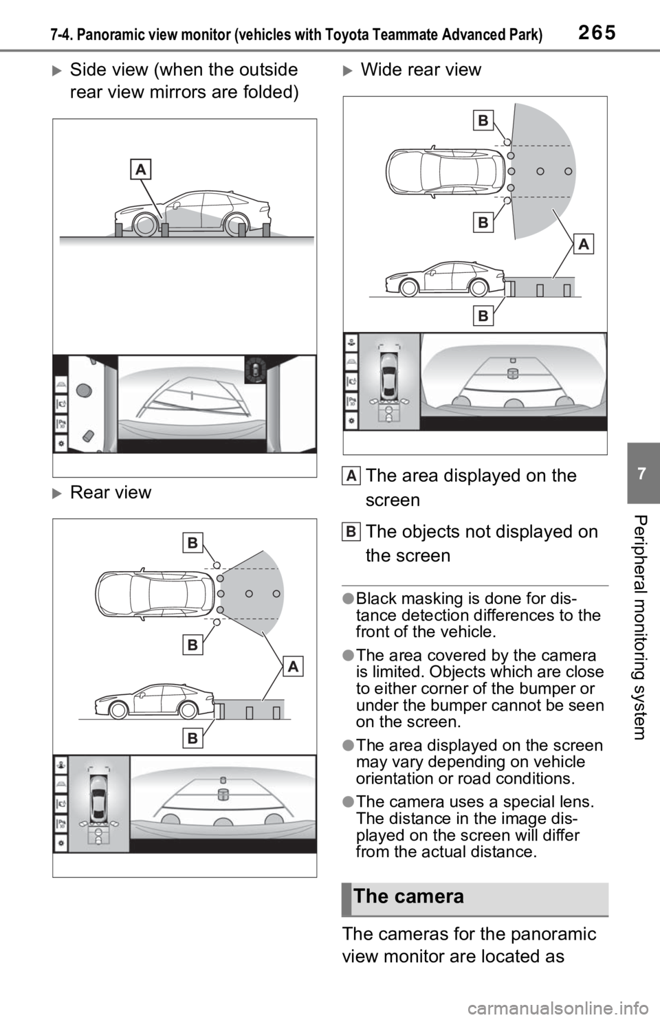 TOYOTA MIRAI 2021  Accessories, Audio & Navigation (in English) 2657-4. Panoramic view monitor (vehicles with Toyota Teammate Advanced Park)
7
Peripheral monitoring system
Side view (when the outside 
rear view mirrors are folded)
Rear view
Wide rear view