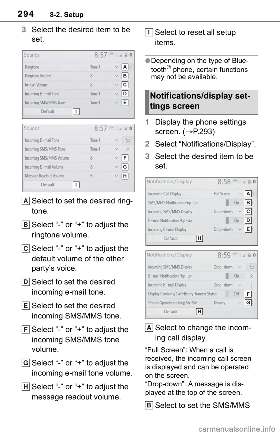 TOYOTA MIRAI 2021 Accessories, Audio & Navigation (in English) 2948-2. Setup
3Select the desired item to be
set.
Select to set the desired ring-
tone.
Select “-” or “+” to adjust the
ringtone volume.
Select “-” or “+” to adjust the
default volu TOYOTA MIRAI 2021 Accessories, Audio & Navigation (in English) 2948-2. Setup
3Select the desired item to be
set.
Select to set the desired ring-
tone.
Select “-” or “+” to adjust the
ringtone volume.
Select “-” or “+” to adjust the
default volu