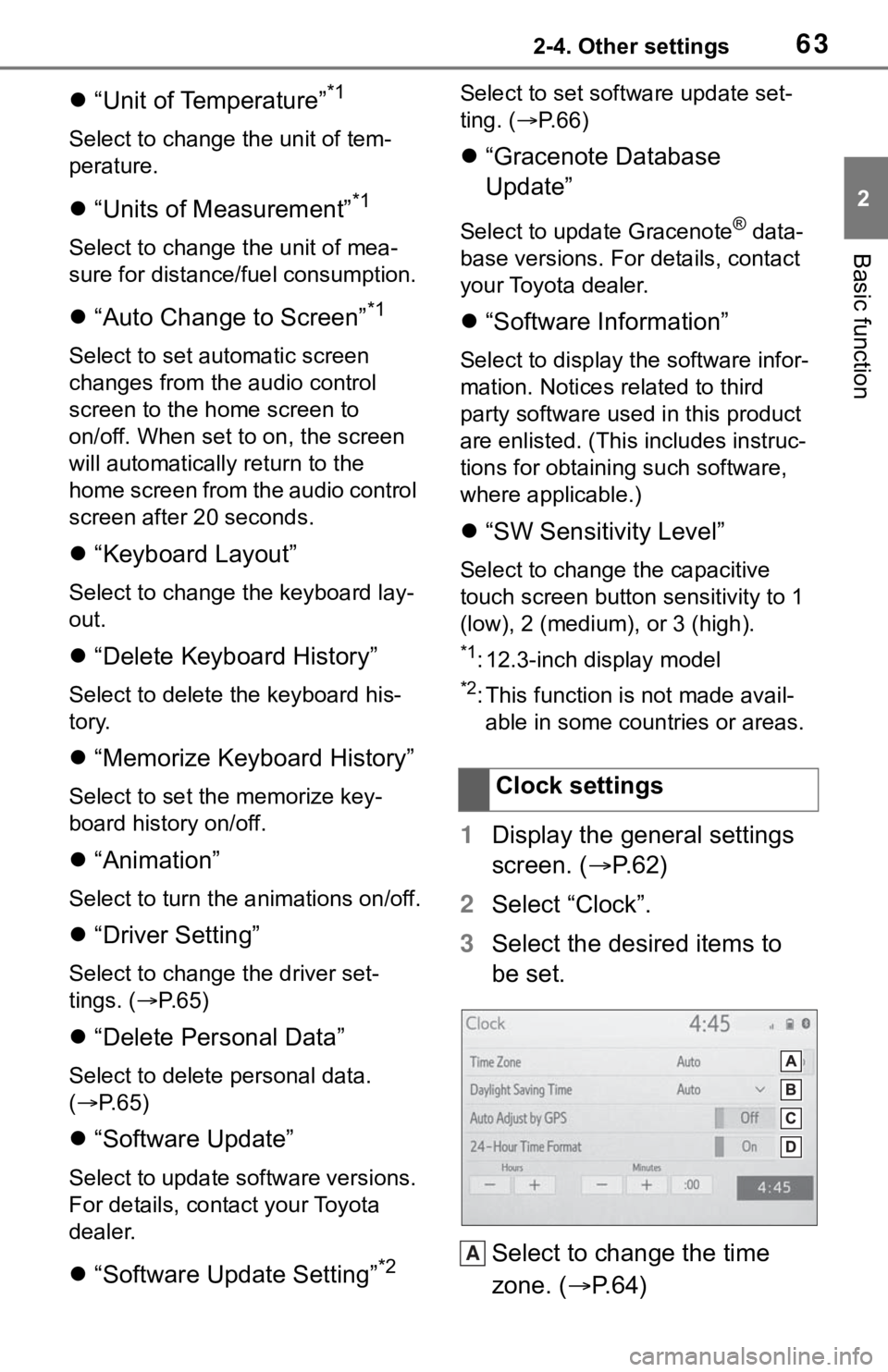 TOYOTA MIRAI 2021 Accessories, Audio & Navigation (in English) 632-4. Other settings
2
Basic function
“Unit of Temperature”*1
Select to change the unit of tem-
perature.
“Units of Measurement”*1
Select to change the unit of mea-
sure for distance /f TOYOTA MIRAI 2021 Accessories, Audio & Navigation (in English) 632-4. Other settings
2
Basic function
“Unit of Temperature”*1
Select to change the unit of tem-
perature.
“Units of Measurement”*1
Select to change the unit of mea-
sure for distance /f