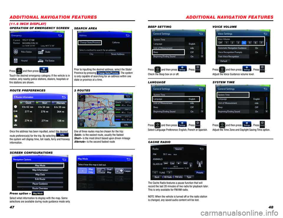 TOYOTA PRIUS 2018 Accessories, Audio & Navigation (in English) 4748
ADDITIONAL NAVIGATION FEATURES
Once the address has been inputted, select the desired
route preference(s) for the trip. By selecting
the system will display time, toll roads, ferry and freewa TOYOTA PRIUS 2018 Accessories, Audio & Navigation (in English) 4748
ADDITIONAL NAVIGATION FEATURES
Once the address has been inputted, select the desired
route preference(s) for the trip. By selecting
the system will display time, toll roads, ferry and freewa