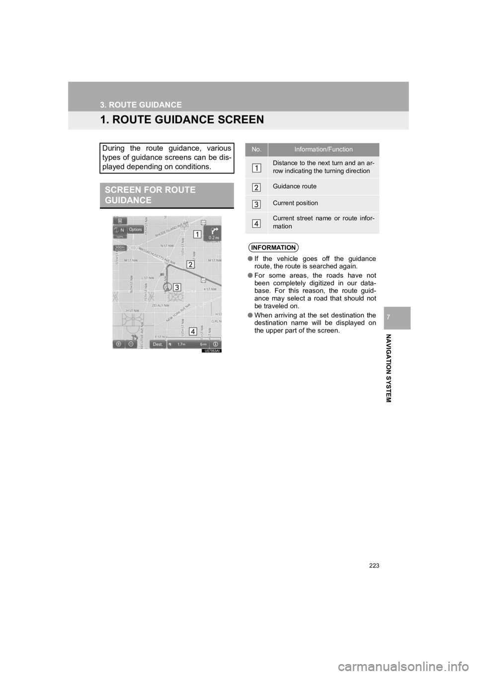TOYOTA PRIUS 2019 Accessories, Audio & Navigation (in English) 223
PRIUS_Wide Navi_OM47C48U_(U)
18.10.10 10:30
NAVIGATION SYSTEM
7
3. ROUTE GUIDANCE
1. ROUTE GUIDANCE SCREEN
During the route guidance, various
types of guidance screens can be dis-
played d TOYOTA PRIUS 2019 Accessories, Audio & Navigation (in English) 223
PRIUS_Wide Navi_OM47C48U_(U)
18.10.10 10:30
NAVIGATION SYSTEM
7
3. ROUTE GUIDANCE
1. ROUTE GUIDANCE SCREEN
During the route guidance, various
types of guidance screens can be dis-
played d