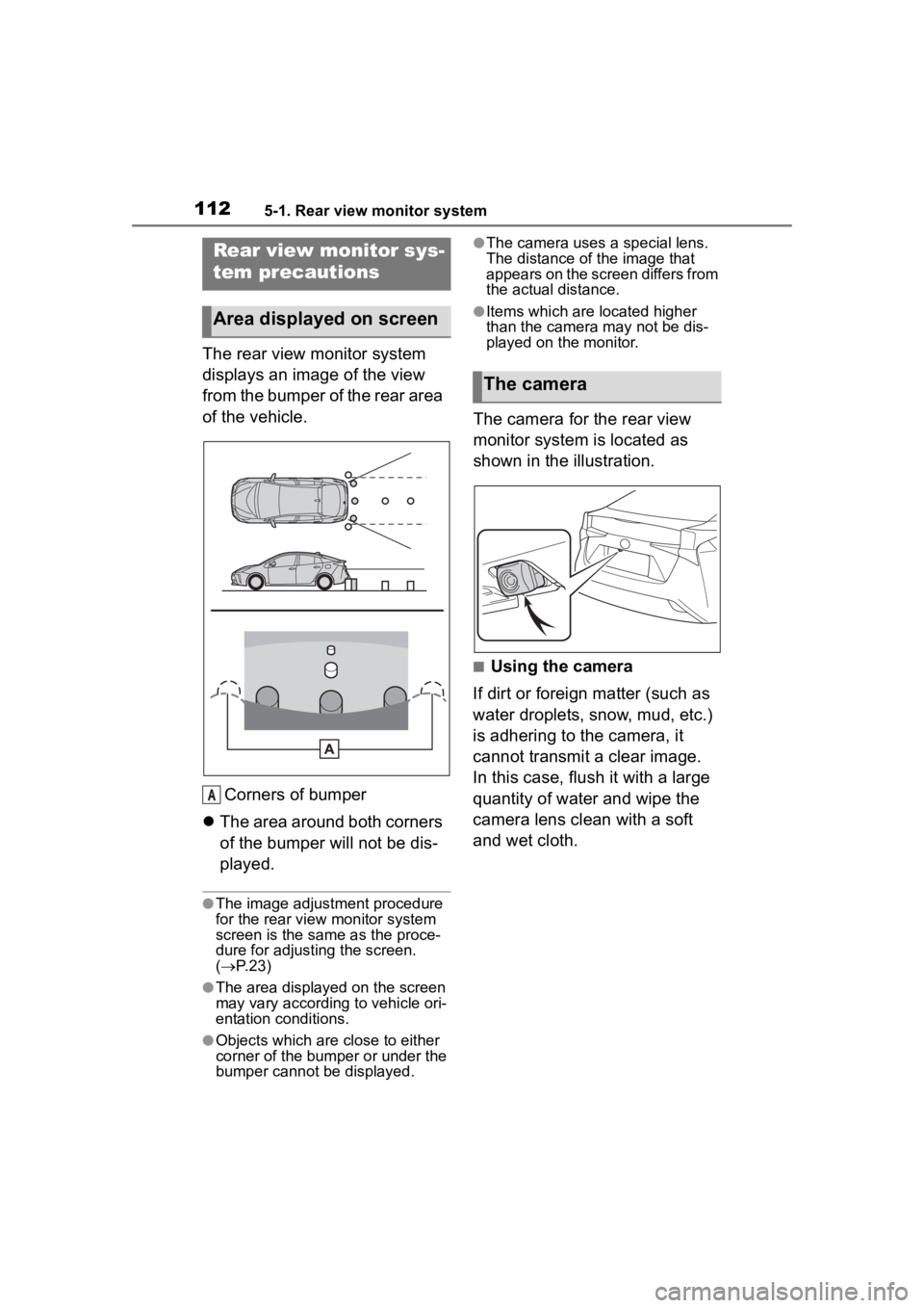 TOYOTA PRIUS 2020 Accessories, Audio & Navigation (in English) 1125-1. Rear view monitor system
The rear view monitor system
displays an image of the view
from the bumper of the rear area
of the vehicle.Corners of bumper
The area around both corners
of th TOYOTA PRIUS 2020 Accessories, Audio & Navigation (in English) 1125-1. Rear view monitor system
The rear view monitor system
displays an image of the view
from the bumper of the rear area
of the vehicle.Corners of bumper
The area around both corners
of th