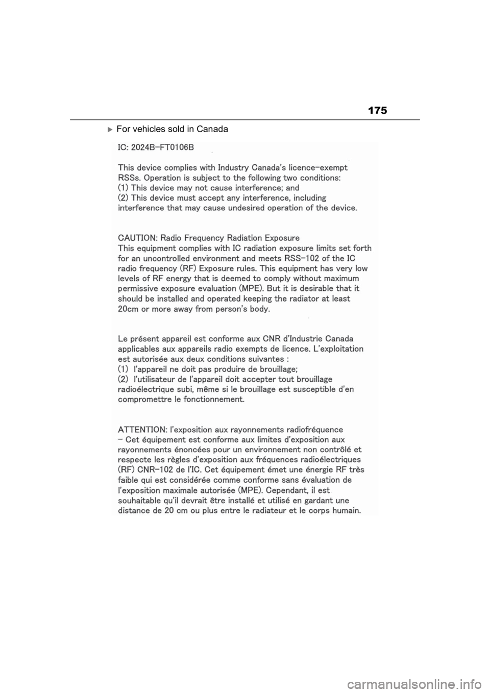 TOYOTA PRIUS 2020 Accessories, Audio & Navigation (in English) 175
For vehicles sold in Canada TOYOTA PRIUS 2020 Accessories, Audio & Navigation (in English) 175
For vehicles sold in Canada